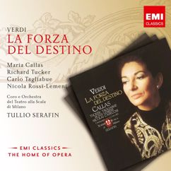 Maria Callas, Renato Capecchi, Nicola Rossi-Lemeni, Orchestra del Teatro alla Scala, Milano, Tullio Serafin: La Forza del Destino (1997 - Remaster), Act II: Chi mi cerca?