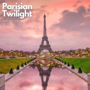 Jazz Music Club in Paris: Parisian Twilight: French Jazz Lounge