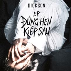 DICKSON: Kẻ Suy Tình