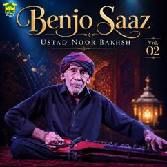 Ustad Noor Bakhsh: Benjo Saaz, Vol. 02