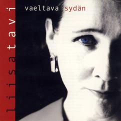 Liisa Tavi: Sua Aina Rakastan
