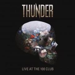 THUNDER: Black Water (Live at the 100 Club)