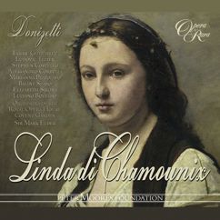 Mark Elder: Donizetti: Linda di Chamounix, Act 1: "Non so quella canzon mi intenerisce" (Linda, Carlo) [Live]