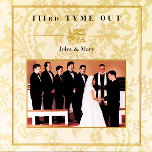 IIIRD Tyme Out: John & Mary