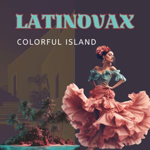 Latinovax: Colorful Island