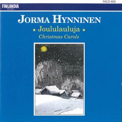 Jorma Hynninen: Trad Englanti [England] / Arr Kuusisto : Ensimmäinen joulu [The First Nowell]