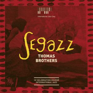 Thomas Brothers: Segazz (Live • 10e Zourné International Jazz)