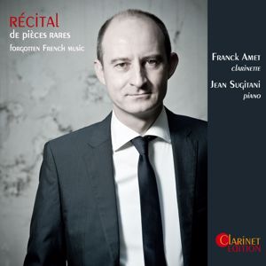 Franck Amet & Jean Sugitani: Recital de pieces rares: Forgotten French music