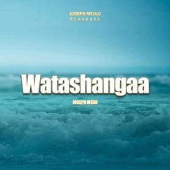 Joseph Mtulo: Watashangaa