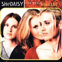 SHeDAISY: Lucky 4 You (Tonight I'm Just Me)