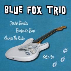 Blue Fox Trio: Solid Ice