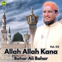 Bahar Ali Bahar: Allah Allah Kana, Vol. 02