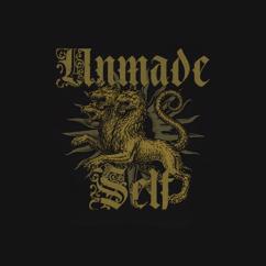 Unmade Self: Will We Find Our Way