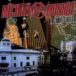 Michael Monroe: Six Feet In The Ground