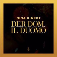Nina Kinert: Der Dom, il Duomo