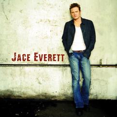 Jace Everett: Between A Father And A Son (Album Version)