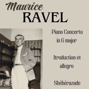Marguerite Long & Suzanne Danco: Ravel: Piano Concerto in G major introduction er Allegro Sheherazade