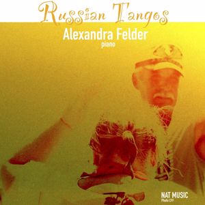 Alexandra Felder: Russian Tangos