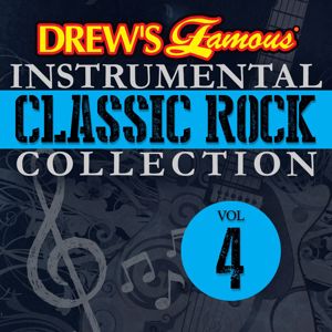 The Hit Crew: Drew's Famous Instrumental Classic Rock Collection, Vol. 4