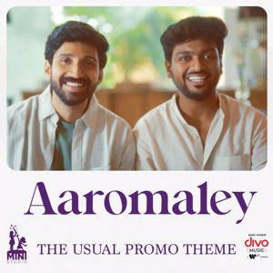 Siddhu Kumar & A K PRRIYAN: Aaromaley - The Usual Promo Theme (From "Aaromaley")