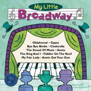 Various Artists: My Little Broadway