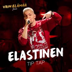 Elastinen: Tip Tap (Vain elämää joulu)