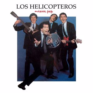 Los Helicópteros: Música Pep