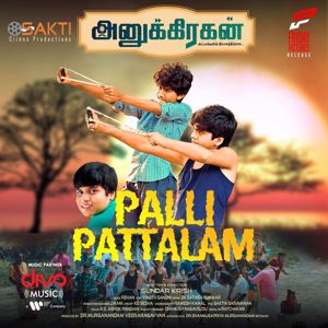 Rehan, Raja Gurusamy & Parthiban: Palli Pattalam (From "Anugrahan")