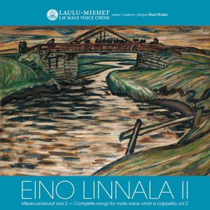 Laulu-Miehet: Eino Linnala II