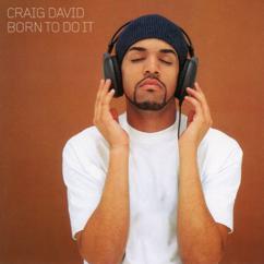 Craig David: Once in a Lifetime