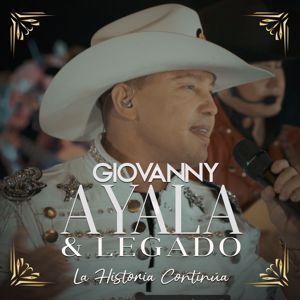 Giovanny Ayala & Legado: La Historia Continua (En Vivo)