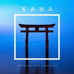 Kana: Beyond the Horizon