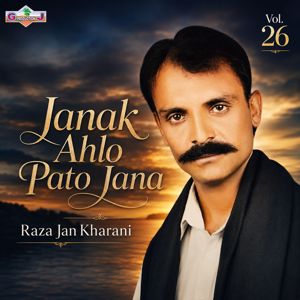 Raza Jan Kharani: Janak Ahlo Pato Jana, Vol. 26