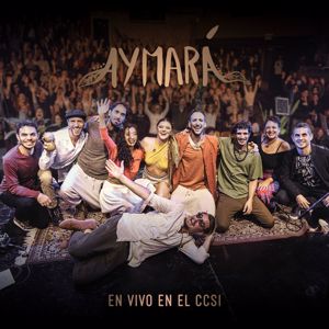 Aymará: En Vivo en el CCSI