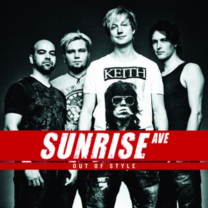 Sunrise Avenue: Out Of Style