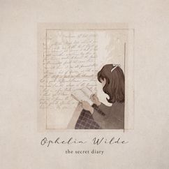 Ophelia Wilde: dear edmond