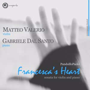 PandolfoPaolo: Sonata for Violin and Piano (Francesca's Heart)