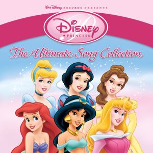 Various Artists: Disney Princess: The Ultimate Song Collection