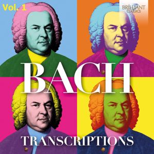 Various Artists: Bach Transcriptions, Vol. 1