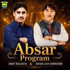 Arif Baloch, Shah Jan Dawoodi: O Kosari Mahen Jenek