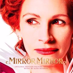 Alan Menken;Lily Collins: I Believe In Love (Mirror Mirror Mix)