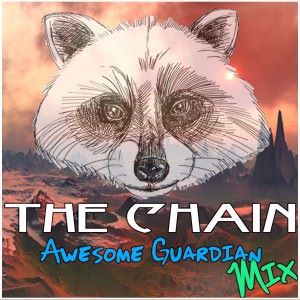 Various Artists: The Chain Awesome Guardians Mix