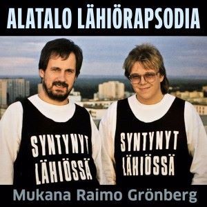 Mikko Alatalo: Lähiörapsodia