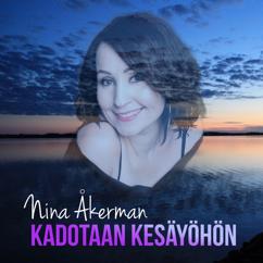 Nina Åkerman: Kadotaan kesäyöhön