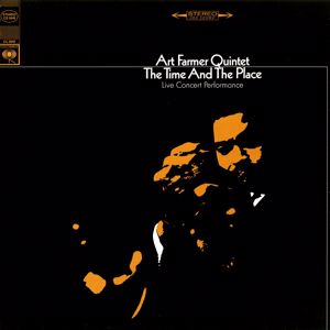 Art Farmer Quintet: The Time And The Place (Live)