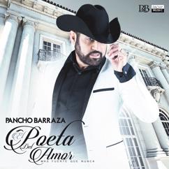 Pancho Barraza: Mas Fuerte Que Nunca