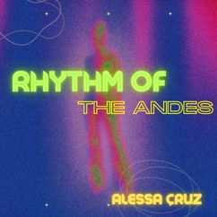 Alessa Cruz: Peak Rhythm