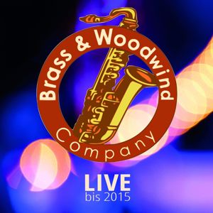 Brass & Woodwind Company: Live bis 2015
