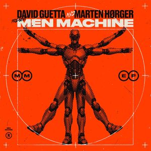 David Guetta, Marten Hørger, Men Machine, SNAP!: PWR