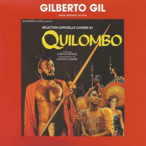 Gilberto Gil: Quilombo (Original Motion Picture Soundtrack)